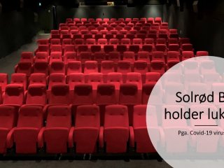 Solrød Bio hilder lukket Pga. Covid-19